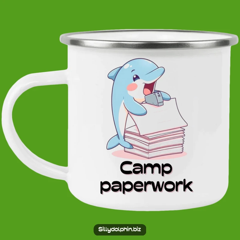 Funny Dolphin Stapler Camping Mug: Productive Outdoor Dolphin, Unique Funny Gift