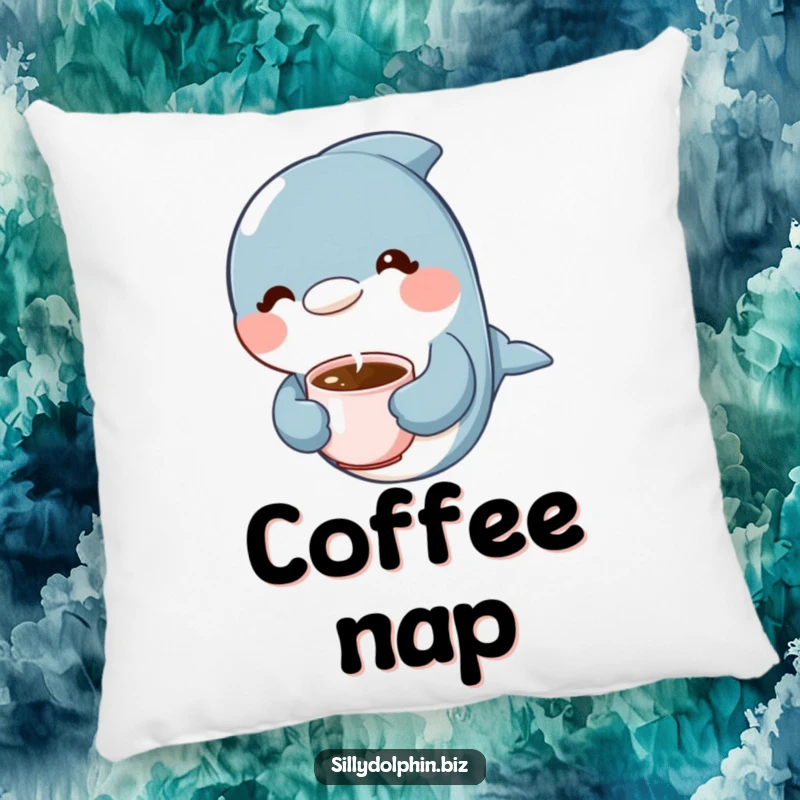 Funny Dolphin Pillow: Dolphin holding a tiny steaming coffee cup with a content expression, cozy decor