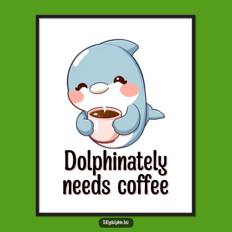Funny Free Printable Wall Art: Dolphin's Coffee Break - Quirky Relaxing Decor