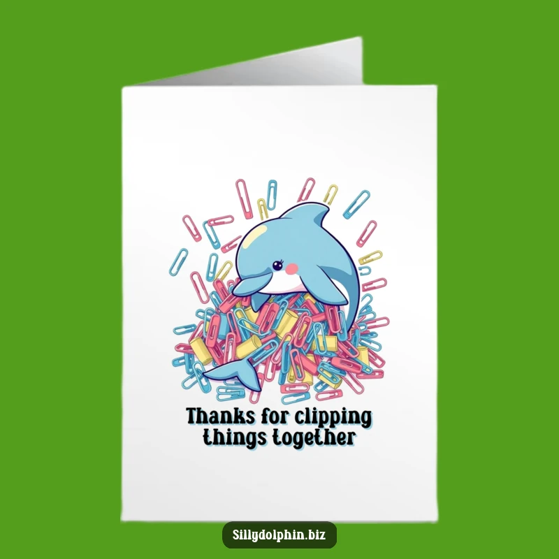 Free Printable Thank You Card: Dolphin's Paperclip Effort - Funny Downloadable Gift