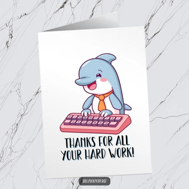 Funny Free Printable Thank You Card: Adorable dolphin in a tie typing energetically on an abstract keyboard.